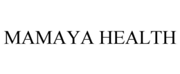 MAMAYA HEALTH trademark