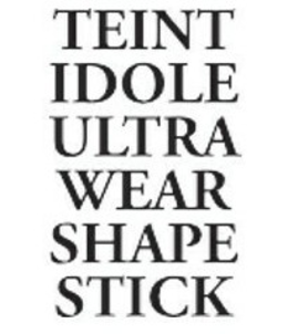 TEINT IDOLE ULTRA WEAR SHAPE STICK trademark