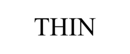 THIN trademark