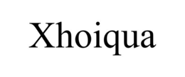 XHOIQUA trademark