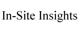 IN-SITE INSIGHTS trademark