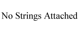 NO STRINGS ATTACHED trademark