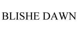 BLISHE DAWN trademark