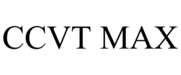 CCVT MAX trademark