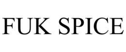 FUK SPICE trademark