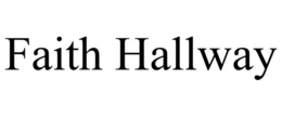 FAITH HALLWAY trademark