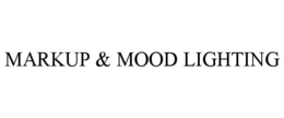 MARKUP & MOOD LIGHTING trademark