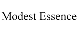 MODEST ESSENCE trademark