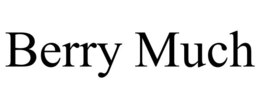 BERRY MUCH trademark