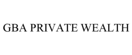 GBA PRIVATE WEALTH trademark