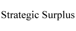 STRATEGIC SURPLUS trademark