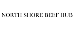 NORTH SHORE BEEF HUB trademark