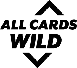 ALL CARDS WILD trademark