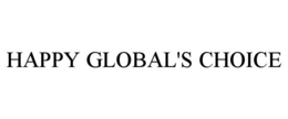 HAPPY GLOBAL'S CHOICE trademark