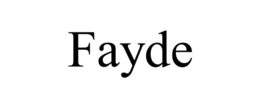 FAYDE trademark