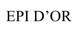 EPI D’OR trademark