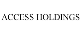 ACCESS HOLDINGS trademark