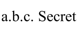 A.B.C. SECRET trademark