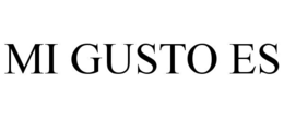 MI GUSTO ES trademark