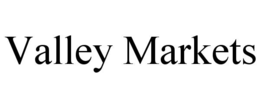 VALLEY MARKETS trademark