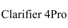 CLARIFIER 4PRO trademark