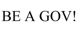 BE A GOV! trademark