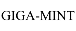GIGA-MINT trademark