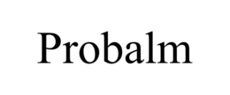 PROBALM trademark