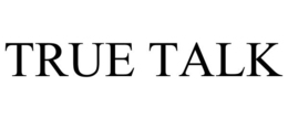 TRUE TALK trademark