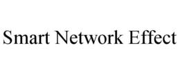 SMART NETWORK EFFECT trademark