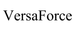 VERSAFORCE trademark