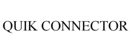 QUIK CONNECTOR trademark