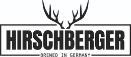 HIRSCHBERGER BREWED IN GERMANY trademark