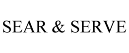 SEAR & SERVE trademark