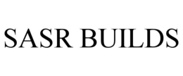 SASR BUILDS trademark