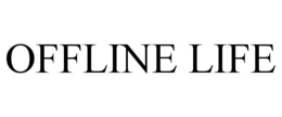 OFFLINE LIFE trademark
