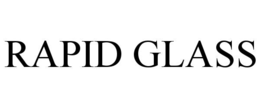 RAPID GLASS trademark