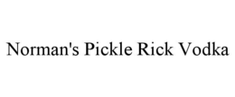 NORMAN'S PICKLE RICK VODKA trademark