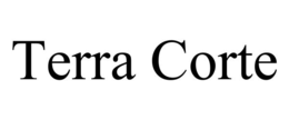 TERRA CORTE trademark