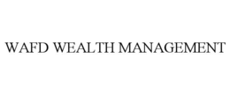 WAFD WEALTH MANAGEMENT trademark