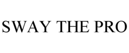 SWAY THE PRO trademark