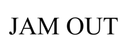JAM OUT trademark