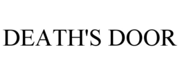 DEATH'S DOOR trademark
