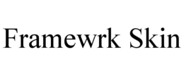 FRAMEWRK SKIN trademark