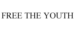 FREE THE YOUTH trademark