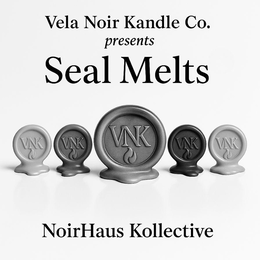 VELA NOIR KANDLE CO. PRESENTS SEAL MELTS VNK VNK VNK VNK VNK NOIRHAUS KOLLECTIVE trademark