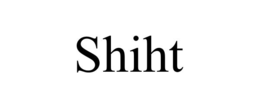 SHIHT trademark