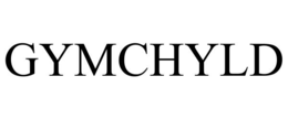 GYMCHYLD trademark