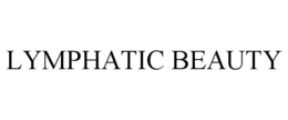 LYMPHATIC BEAUTY trademark