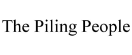 THE PILING PEOPLE trademark